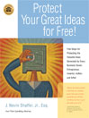 Protecting Your Great Ideas for Free!